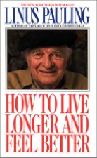 How to live longer and feel better