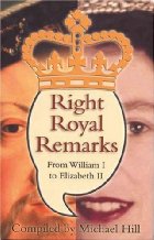 Right Royal Remarks