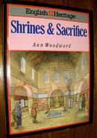 English Heritage book of shrines & sacrifice