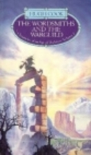 The Wordsmiths and the Warguild, Or the Questing Hero