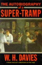 The autobiography of a super-tramp