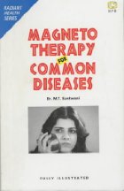 Magneto Therapy for Common Diseases