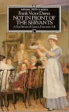 Not in Front of the Servants