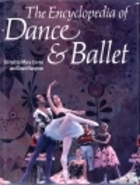 The Encyclopedia of dance & ballet