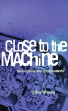 Close to the machine