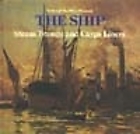 Steam tramps and cargo liners, 1850-1950
