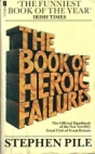 The book of heroic failures
