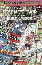 The Science Fair from the Black Lagoon