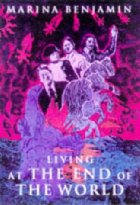 Living at the end of the world
