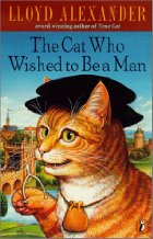 The Cat Who Wished to Be a Man