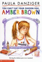 You Can't Eat Your Chicken Pox Amber Brown