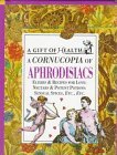 A Cornucopia of Aphrodisiacs
