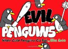 Evil Penguins
