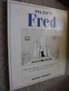 More Fred

