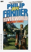 Riverworld and other stories
