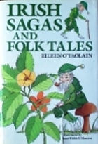 Irish sagas and folk-tales
