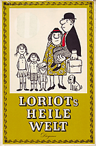 Loriots heile Welt
