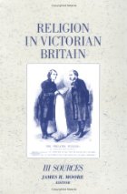 Religion in Victorian Britain: Sources
