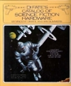 DiFate's Catalog of Science Fiction Hardware
