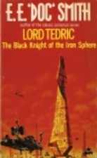 Lord Tedric, the Black Knight of the Iron Sphere
