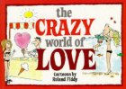 The Crazy World of Love
