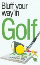 Bluff your way in golf
