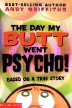 The Day My Bum Went Psycho
