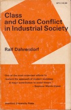 Class and class conflict in industrial society
