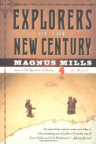 Explorers of the new century
