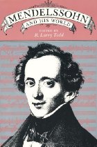 Mendelssohn and his world

