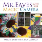 Mr Eaves And His Magic Camera
