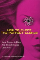 How to clone the perfect blonde
