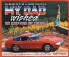 My Dad Wished He Had One of Those
