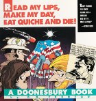 Read My Lips, Make My Day, Eat Quiche and Die

