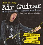 How to Play Air Guitar
