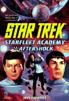 Star Trek (for Children). Starfleet Academy (2).
Aftershock.
