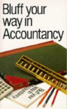 Bluff Your Way in Accountancy
