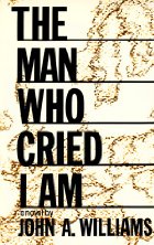 The man who cried I am
