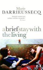 A brief stay with the living
