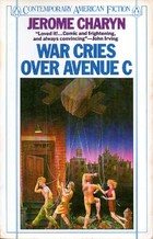 War cries over Avenue C
