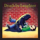 Death by Laughter
