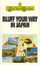 The Bluffer's Guide to Japan
