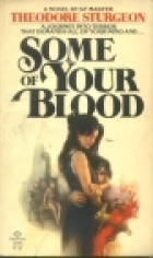 Some of Your Blood
