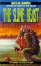 The slime beast
