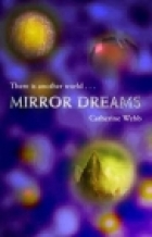 Mirror Dreams
