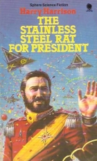 The stainless steel rat for president
