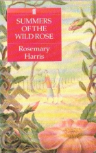 Summers of the wild rose
