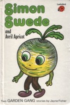 Avril Apricot ; [and, Simon Swede]