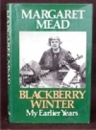 Blackberry winter; my earlier years
