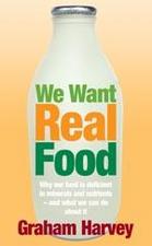 We want real food